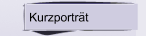 Kurzporträt